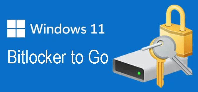 Btlocker to Go Windows 11