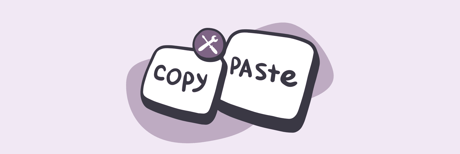 Copy and Paste