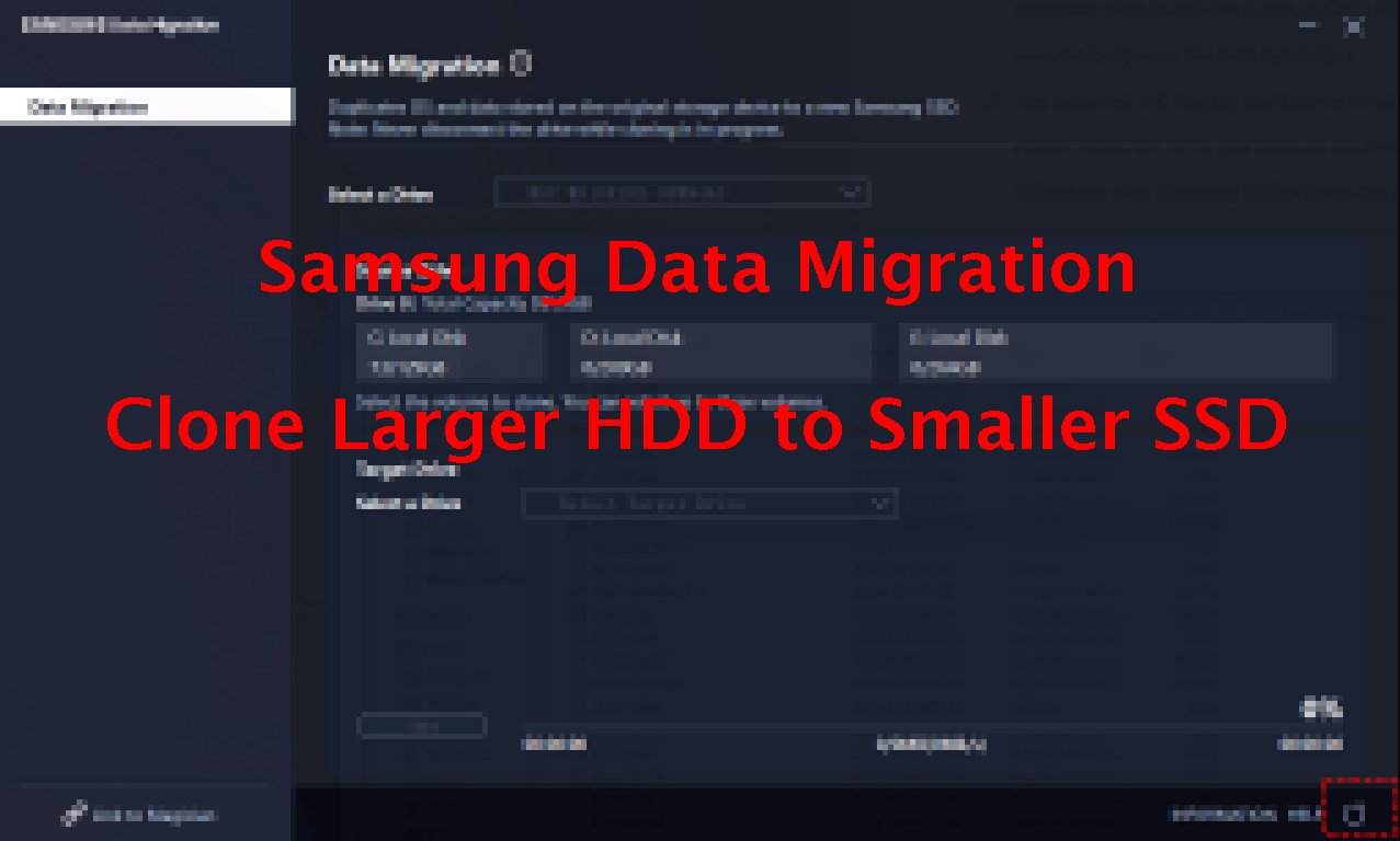 Samsung Data Migration to Smaller SSD