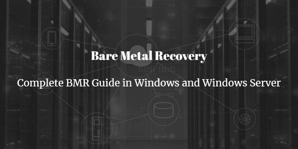 Bare Metal Recovery