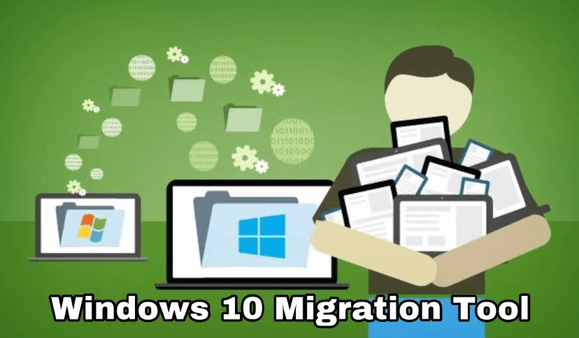 Windows 10 Migration Tool